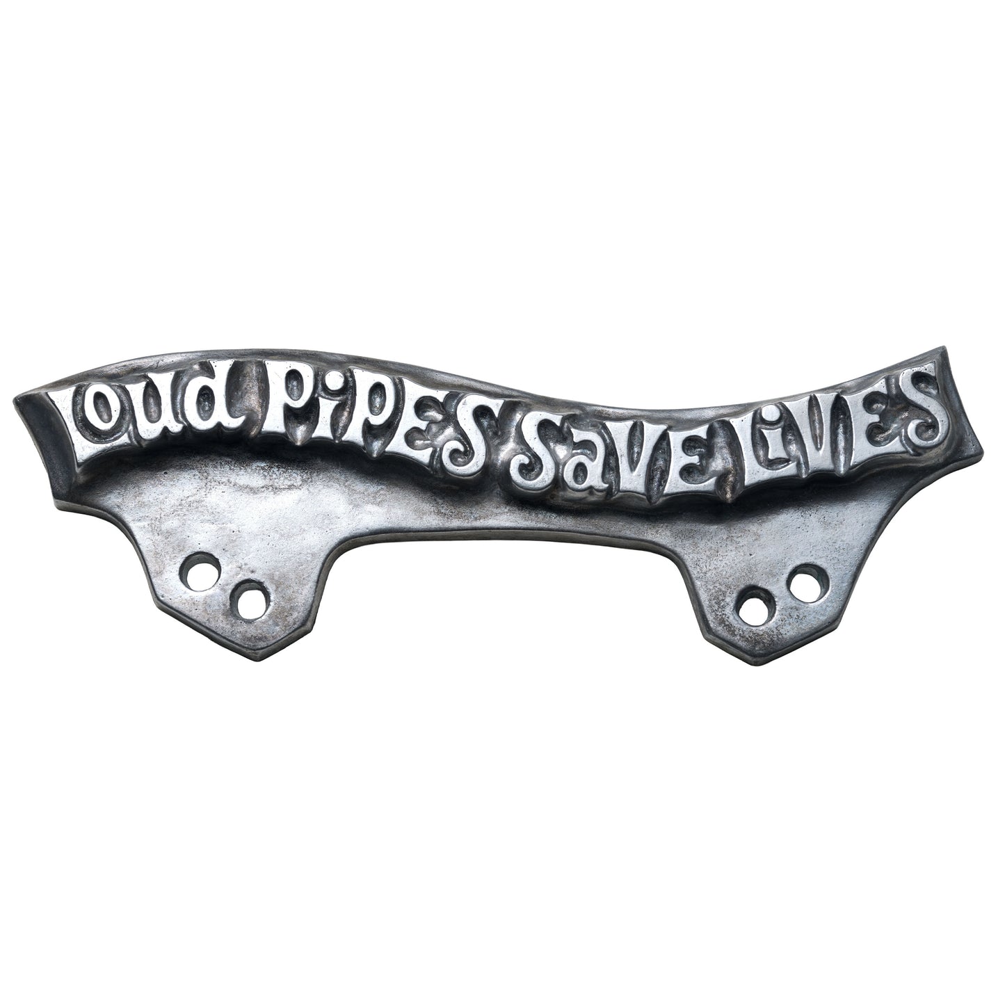 LICENSE PLATE TOPPER – “LOUD PIPES SAVE LIVES”