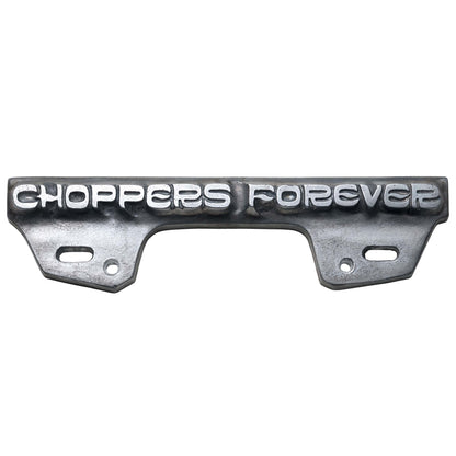 LICENSE PLATE TOPPER – “CHOPPERS FOREVER”