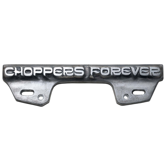LICENSE PLATE TOPPER – “CHOPPERS FOREVER”